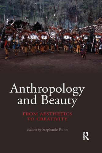 Паперова книга «Anthropology and Beauty: From Aesthetics to Creativity» - фото №1