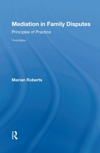Бумажная книга «Mediation in Family Disputes: Principles of Practice», автор Мариан Робертс - фото №1
