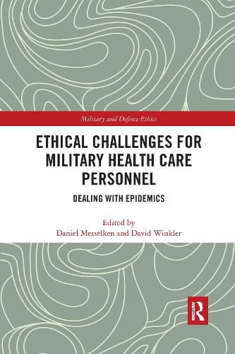 Бумажная книга «Ethical Challenges for Military Health Care Personnel: Dealing with Epidemics» - фото №1