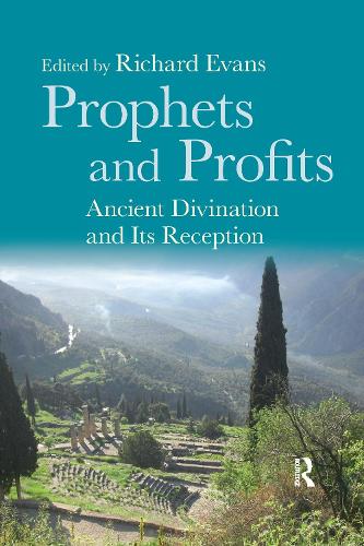 Бумажная книга «Prophets and Profits: Ancient Divination and Its Reception» - фото №1