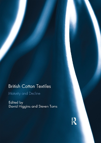 Бумажная книга «British Cotton Textiles: Maturity and Decline» - фото №1