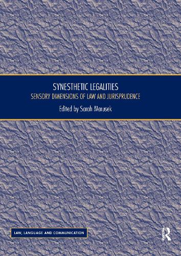 Бумажная книга «Synesthetic Legalities: Sensory Dimensions of Law and Jurisprudence» - фото №1