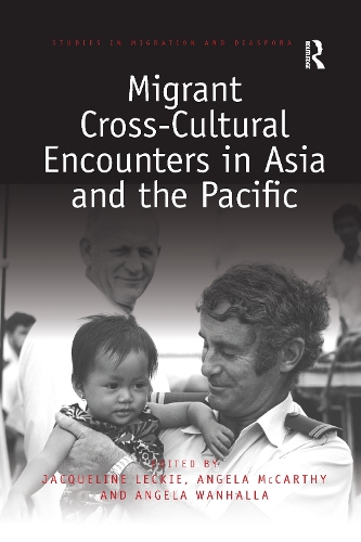 Бумажная книга «Migrant Cross-Cultural Encounters in Asia and the Pacific» - фото №1