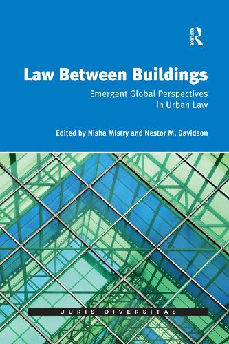Паперова книга «Law Between Buildings: Emergent Global Perspectives in Urban Law» - фото №1