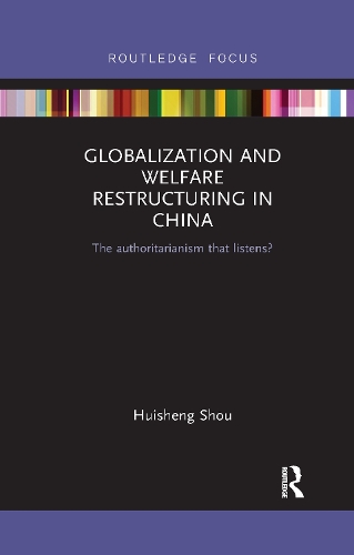 Паперова книга «Globalization and Welfare Restructuring in China: The Authoritarianism That Listens?» - фото №1