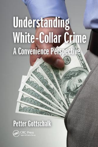 Паперова книга «Understanding White-Collar Crime: A Convenience Perspective», автор Петтер Готтшальк - фото №1