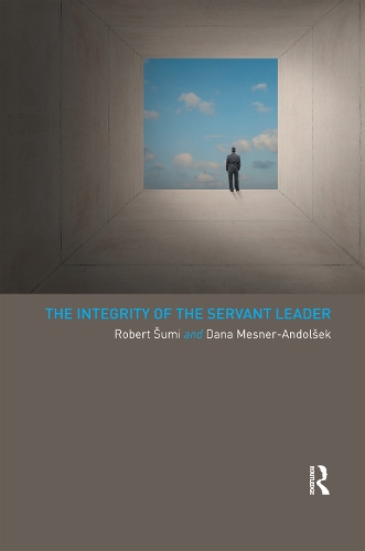Бумажная книга «The Integrity of the Servant Leader», авторов Дана Меснер-Андолшек, Роберт Суми - фото №1