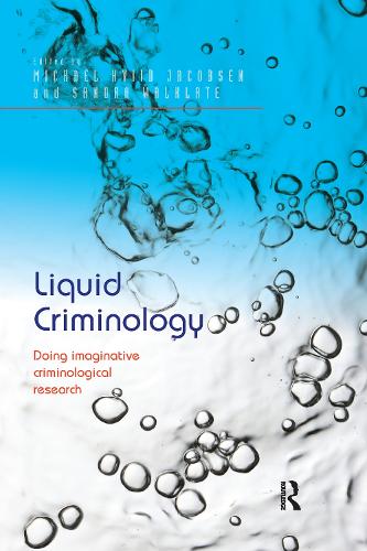 Бумажная книга «Liquid Criminology: Doing imaginative criminological research» - фото №1