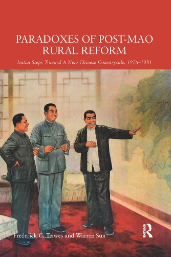 Паперова книга «Paradoxes of Post-Mao Rural Reform: Initial Steps toward a New Chinese Countryside, 1976-1981», авторів Фредерік К. Тейвес, Уоррен Сан - фото №1