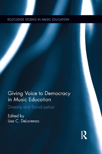 Бумажная книга «Giving Voice to Democracy in Music Education: Diversity and Social Justice in the Classroom» - фото №1