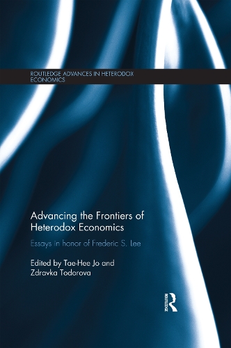 Бумажная книга «Advancing the Frontiers of Heterodox Economics: Essays in Honor of Frederic S. Lee» - фото №1