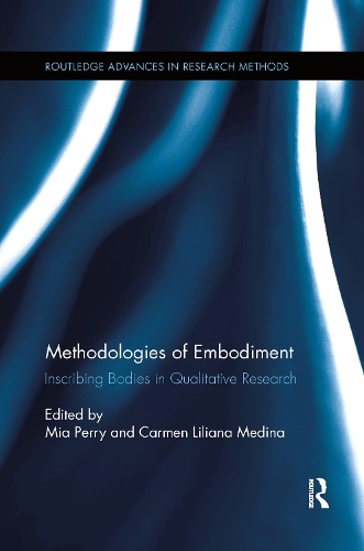 [object Object] «Methodologies of Embodiment: Inscribing Bodies in Qualitative Research» - фото №1