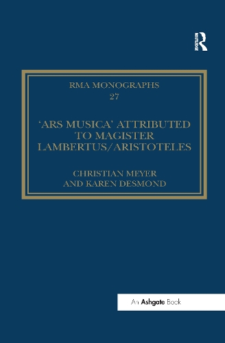 Бумажная книга «The 'Ars musica' Attributed to Magister Lambertus/Aristoteles», авторов Кристиан Мейер, Карен Десмонд - фото №1