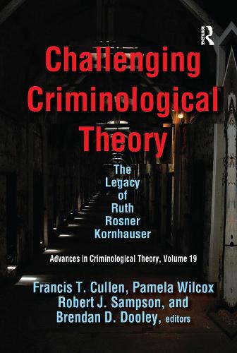 Паперова книга «Challenging Criminological Theory: The Legacy of Ruth Rosner Kornhauser» - фото №1