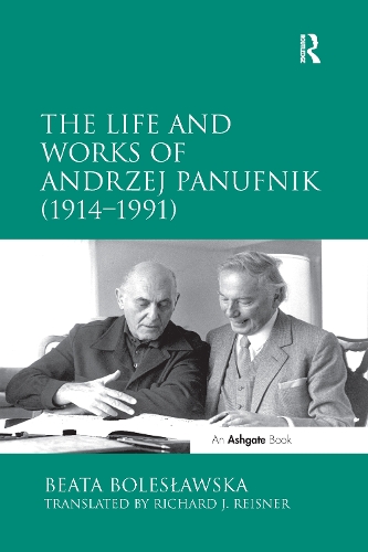 Бумажная книга «The Life and Works of Andrzej Panufnik (1914–1991)», автор Ричард Дж. Рейснер - фото №1