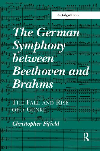 [object Object] «The German Symphony between Beethoven and Brahms: The Fall and Rise of a Genre», автор Кристофер Файфилд - фото №1