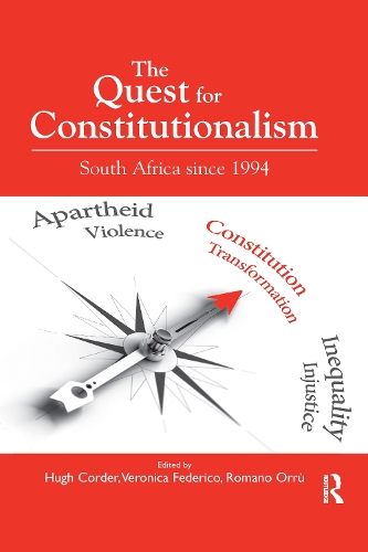 Бумажная книга «The Quest for Constitutionalism: South Africa since 1994», авторов Хью Кордер, Вероника Федерико - фото №1