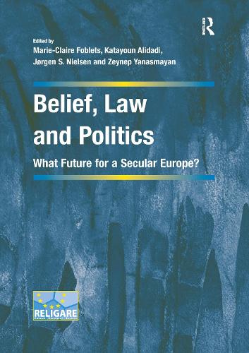 Бумажная книга «Belief, Law and Politics: What Future for a Secular Europe?» - фото №1