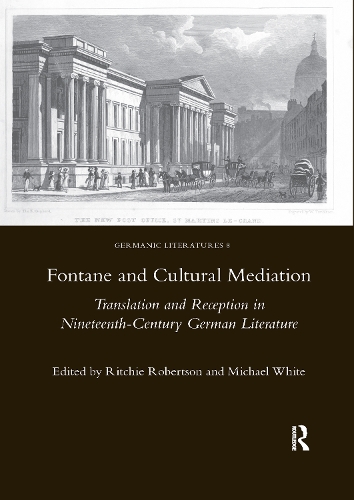 Бумажная книга «Fontane and Cultural Mediation: Translation and Reception in Nineteenth-Century German Literature» - фото №1