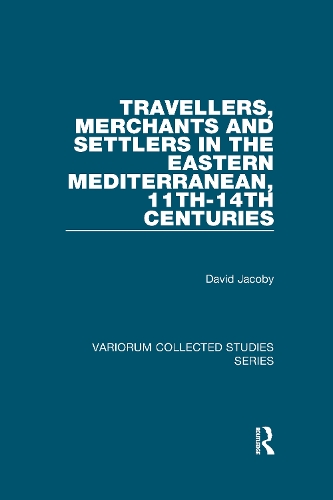 Бумажная книга «Travellers, Merchants and Settlers in the Eastern Mediterranean, 11th-14th Centuries», автор Дэвид Джейкоби - фото №1