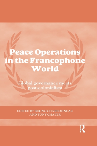 Паперова книга «Peace Operations in the Francophone World: Global governance meets post-colonialism» - фото №1