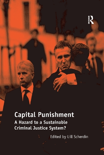 Паперова книга «Capital Punishment: A Hazard to a Sustainable Criminal Justice System?» - фото №1