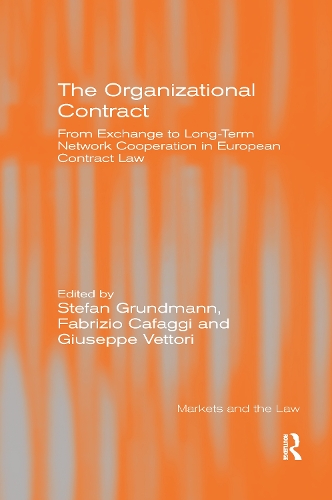 Бумажная книга «The Organizational Contract: From Exchange to Long-Term Network Cooperation in European Contract Law», автор Штефан Грундманн - фото №1