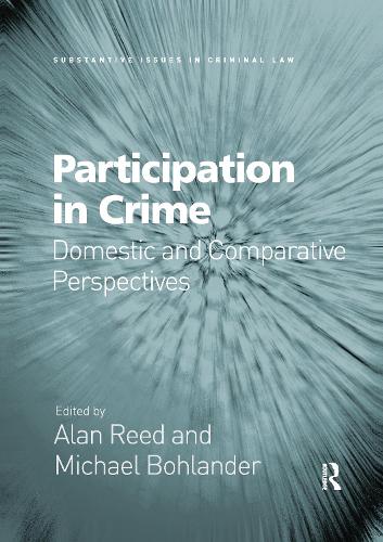 Бумажная книга «Participation in Crime: Domestic and Comparative Perspectives», авторов Алан Рид, Майкл Боландер - фото №1
