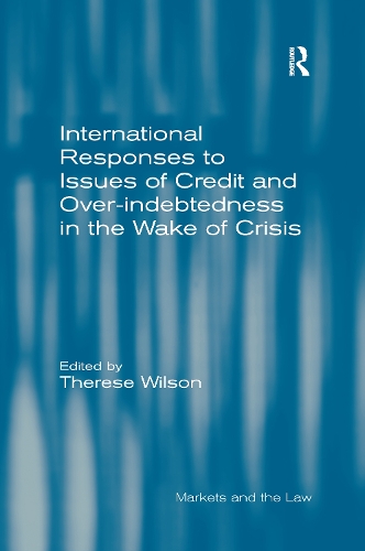 Паперова книга «International Responses to Issues of Credit and Over-indebtedness in the Wake of Crisis», автор Тереза Вілсон - фото №1