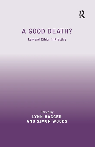 Бумажная книга «A Good Death?: Law and Ethics in Practice», автор Саймон Вудс - фото №1