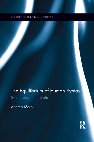 [object Object] «The Equilibrium of Human Syntax: Symmetries in the Brain», автор Андреа Моро - фото №1