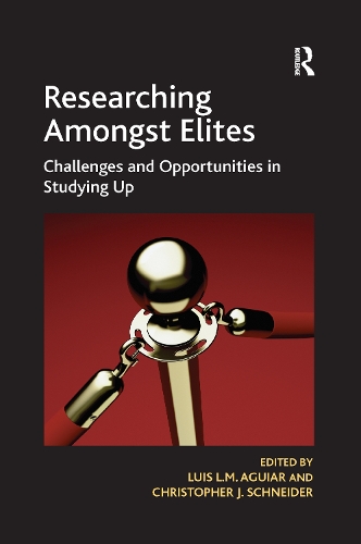 Паперова книга «Researching Amongst Elites: Challenges and Opportunities in Studying Up» - фото №1