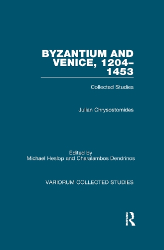 Паперова книга «Byzantium and Venice, 1204–1453: Collected Studies», автор Юліан Хризостомідес - фото №1