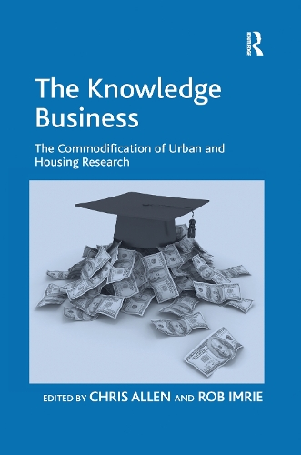 Паперова книга «The Knowledge Business: The Commodification of Urban and Housing Research», автор Роб Імрі - фото №1