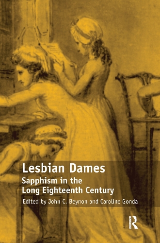 Бумажная книга «Lesbian Dames: Sapphism in the Long Eighteenth Century», автор Кэролайн Гонда - фото №1