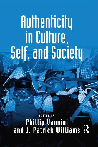 Бумажная книга «Authenticity in Culture, Self, and Society», автор Дж. Патрик Уильямс - фото №1