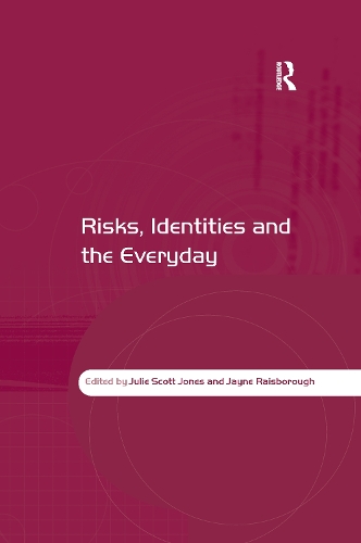 Паперова книга «Risks, Identities and the Everyday», авторів Джейн Рейсборо, Джулі Скотт Джонс - фото №1
