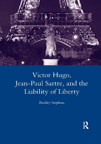 Бумажная книга «Victor Hugo, Jean-Paul Sartre, and the Liability of Liberty», автор Брэдли Стивенс - фото №1