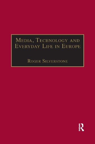 Паперова книга «Media, Technology and Everyday Life in Europe: From Information to Communication» - фото №1