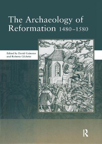 Паперова книга «The Archaeology of Reformation,1480-1580», автор Девід Геймстер - фото №1