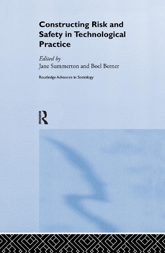 Бумажная книга «Constructing Risk and Safety in Technological Practice» - фото №1