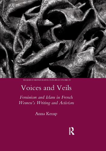 Бумажная книга «Voices and Veils: Feminism and Islam in French Women's Writing and Activism», автор Анна Кемп - фото №1
