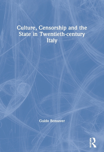 Бумажная книга «Culture, Censorship and the State in Twentieth-century Italy» - фото №1
