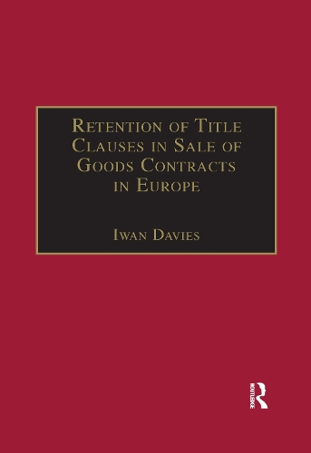 Паперова книга «Retention of Title Clauses in Sale of Goods Contracts in Europe» - фото №1