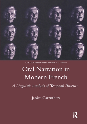 Бумажная книга «Oral Narration in Modern French: A Linguistics Analysis of Temporal Patterns», автор Дженис Каррутерс - фото №1