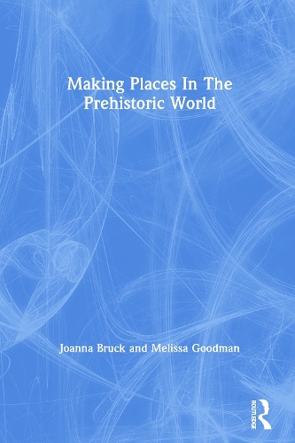Бумажная книга «Making Places In The Prehistoric World», автор Мелисса Гудман - фото №1