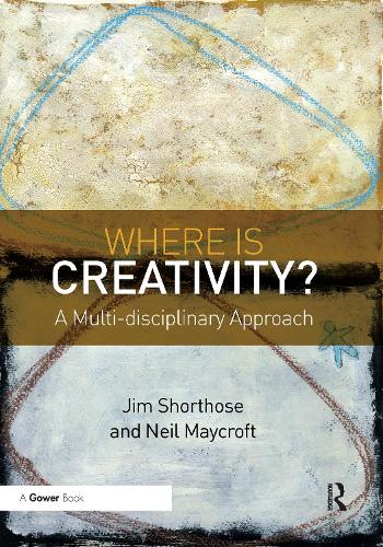 Паперова книга «Where is Creativity?: A Multi-disciplinary Approach», авторів Джим Шортоз, Ніл Мейкрофт - фото №1
