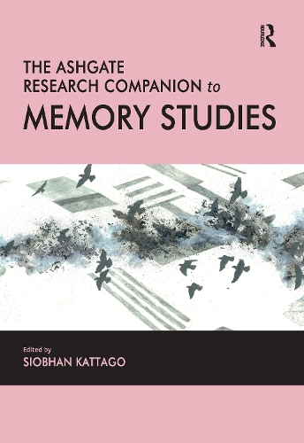 Бумажная книга «The Ashgate Research Companion to Memory Studies» - фото №1