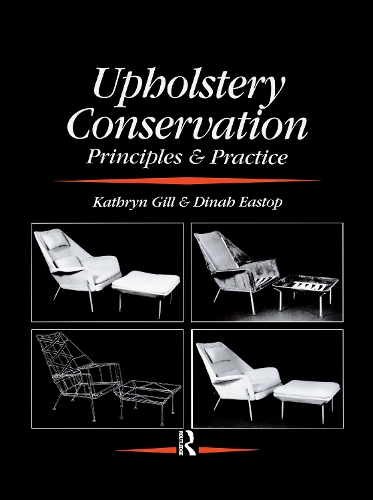 Паперова книга «Upholstery Conservation: Principles and Practice», авторів Дайна Істоп, Кетрін Гілл - фото №1