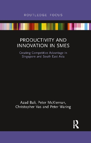 [object Object] «Productivity and Innovation in SMEs: Creating Competitive Advantage in Singapore and South East Asia», авторів Азад Балі, Крістофер Вас, Пітер МакКірнан, Пітер Вірінг - фото №1